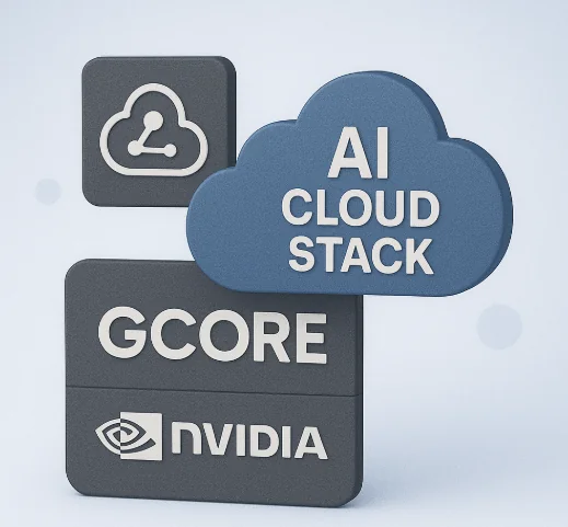 Gcore launches "AI Cloud Stack" to build private clouds with hyperscale capabilities.