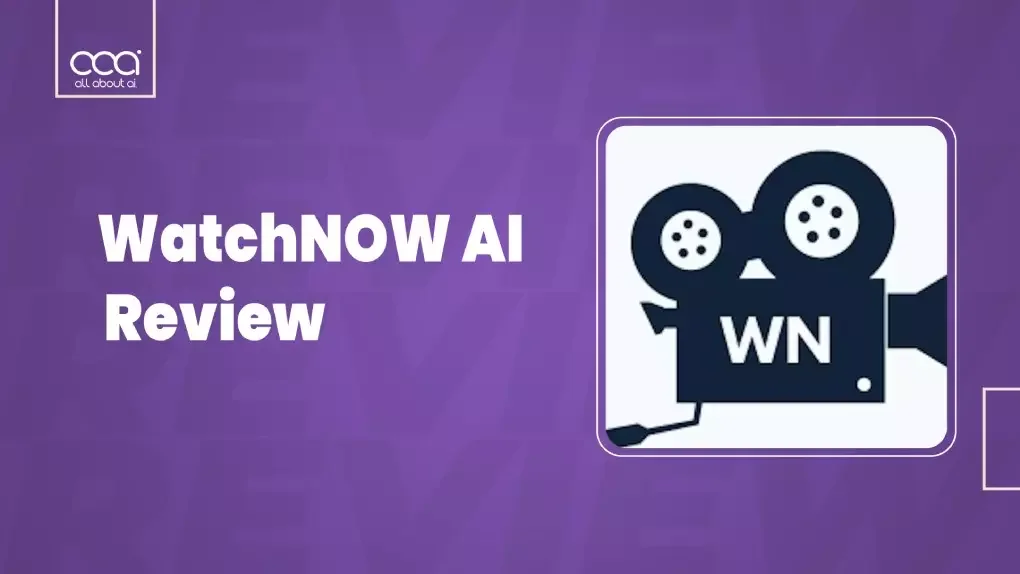 WatchNow AI