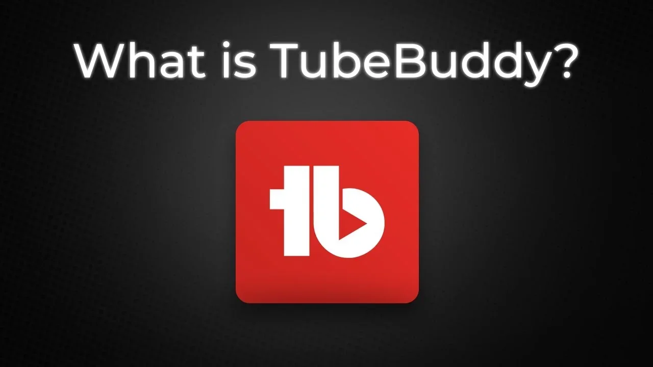 TubeBuddy