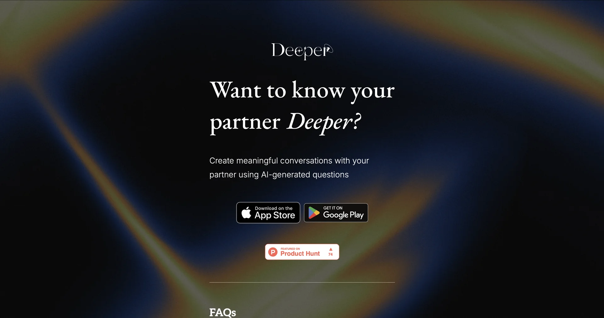 Deeper