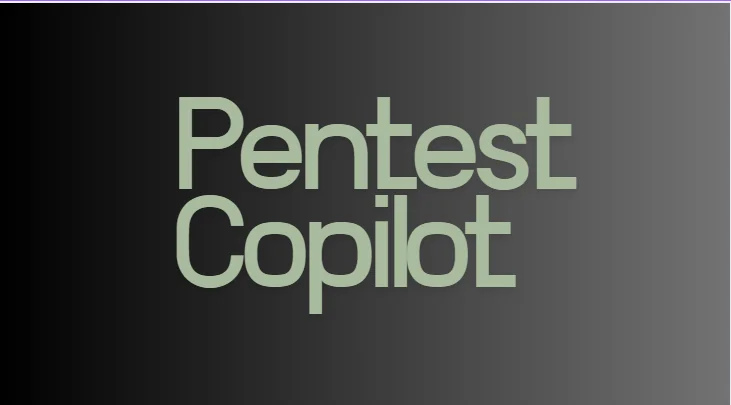  Pentest Copilot